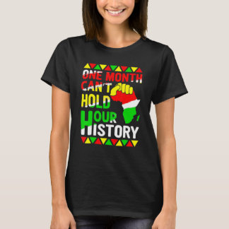 African Black King History One Month Can't Hold Ou T-Shirt