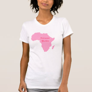 "African Bride" Soft Pink Continent of Africa T-Shirt