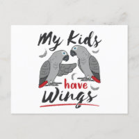 African Grey Mum Dad My Kids Have Wings