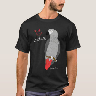 African Grey Parrot Red Butt Chicken Hoodie T-Shirt