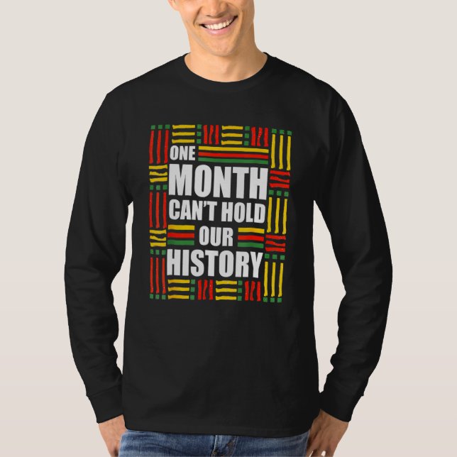 African One Month Can't Hold Our History Black His T-Shirt (Front)