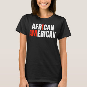 African People American Pride & Culture of Africa T-Shirt