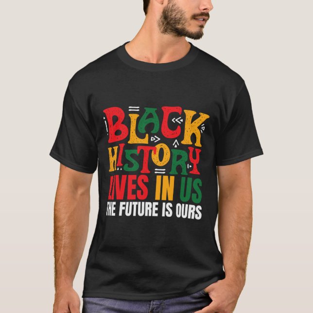 African Pride Juneteenth Black History Month _3  T-Shirt (Front)