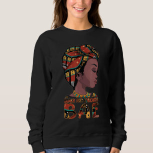African Queen Girls BAE Black Educated Black Histo Sweatshirt