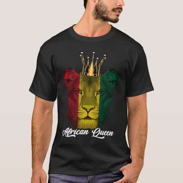 African Queen Lion Black History Month BLM Pride B T-Shirt (Front)
