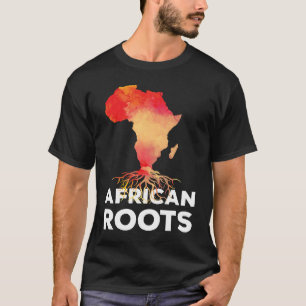 African Roots Africa Map Proud African Afro T-Shirt