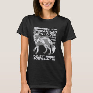African Wild Dog Funny Painted Animals T-Shirt