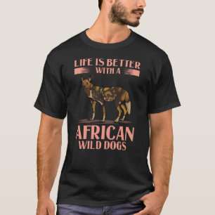 African Wild Dog Gift African Painted Dog Pup T-Shirt