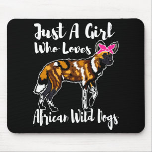 African Wild Dog Gift Just A Girl Mouse Pad