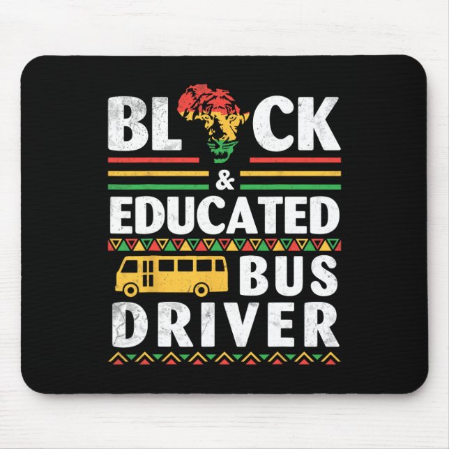 Africans Black History Month Black And Educated Bu Mouse Pad (Front)