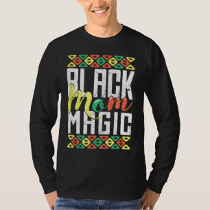 Afro African American History Month Black Mum Magi T-Shirt