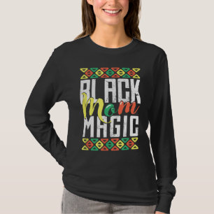 Afro African American History Month Black Mum Magi T-Shirt