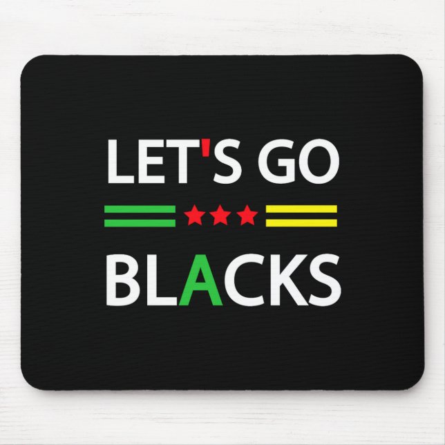 Afro American Afrocentric Black History Lets Go B  Mouse Pad (Front)