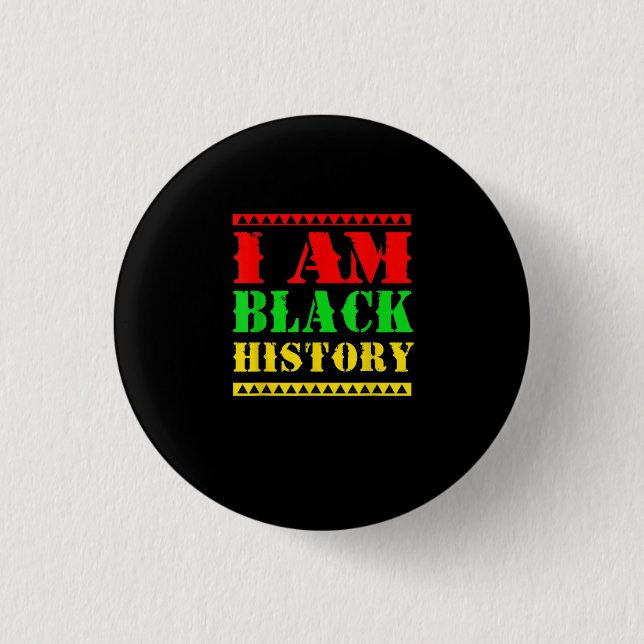 Afro American Black History Month I Am Black Histo 3 Cm Round Badge (Front)