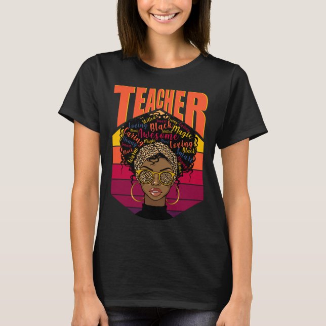 Afro Black Women Teacher Melanin Smart African Ame T-Shirt (Front)