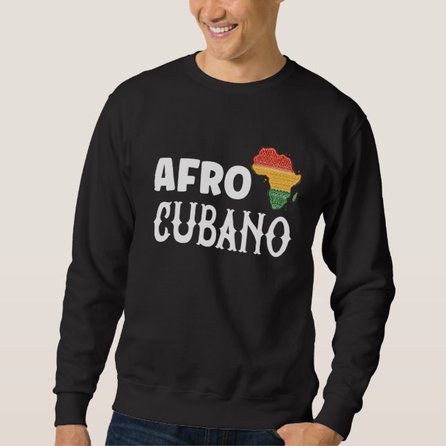 Afro Cubano Cuban Melanin Afro Black Sweatshirt (Front)