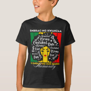 Afro Girl Embracing Kwanzaa Is Our Shared Humanity T-Shirt