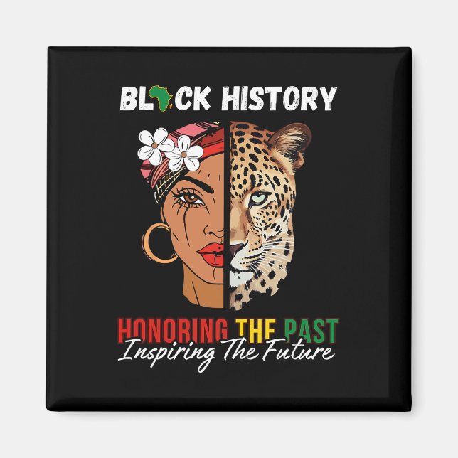 Afro Girl Honoring Past Inspiring Future Black His Magnet (Front)