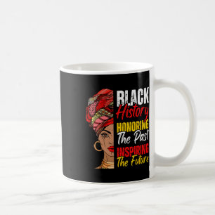 Afro Girl Honouring Past Inspiring Future Black Hi Coffee Mug