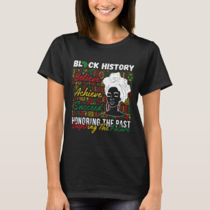 Afro Girl Honouring Past Inspiring Future Black Hi T-Shirt