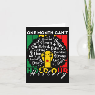 Afro Girl One Month Can't Hold Our History Black H Card