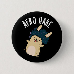 Afro Hare Funny Rabbit With Afro Pun Dark BG 6 Cm Round Badge