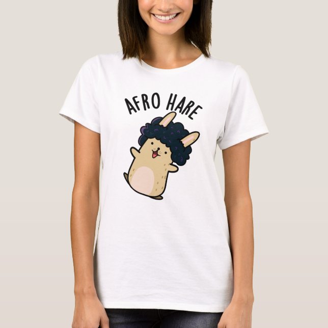 Afro Hare Funny Rabbit With Afro Pun  T-Shirt (Front)