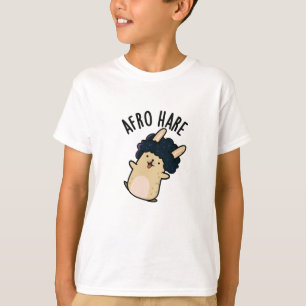 Afro Hare Funny Rabbit With Afro Pun T-Shirt
