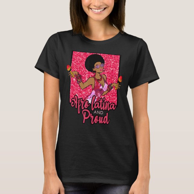 Afro Latin Pride Afro Latina T-Shirt (Front)