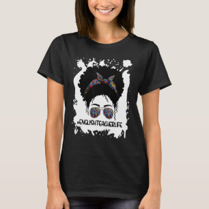 Afro Messy Bun English Teacher 1st Day Of School T-Shirt