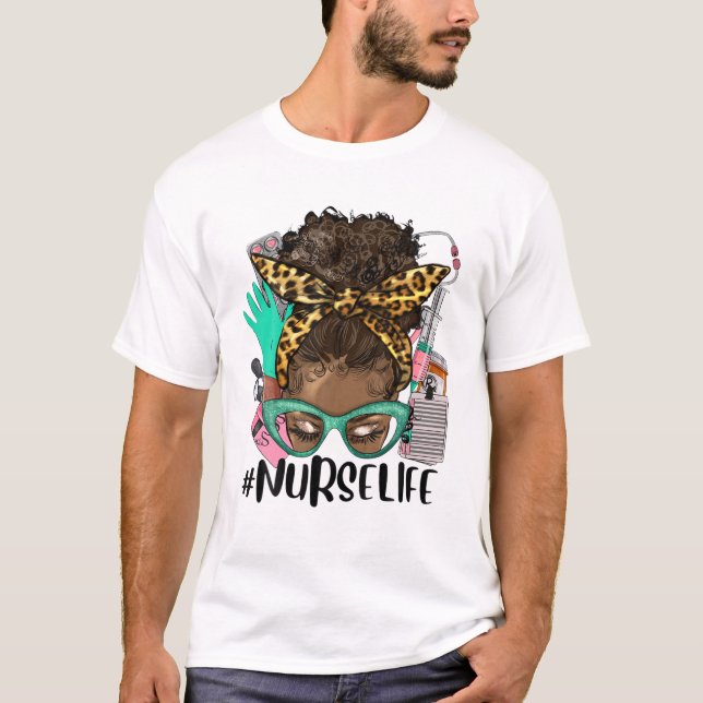 Afro Nurse Life Messy Bun T-Shirt (Front)