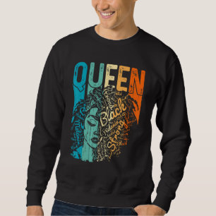 Afro Queen Melanin Black Girl Magic African Black  Sweatshirt