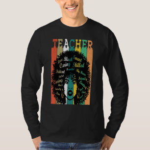 Afro Retro Black History Month Black Woman Teach T-Shirt
