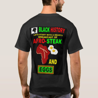 AFRO STEAK AND EGGS T-Shirt