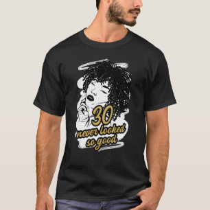 Afro Woman Birthday Outfit 30 Years Old Birthday Q T-Shirt
