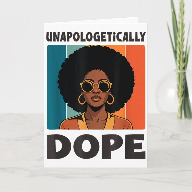 Afro Woman Melanin Pride Unapologetically  Card (Front)