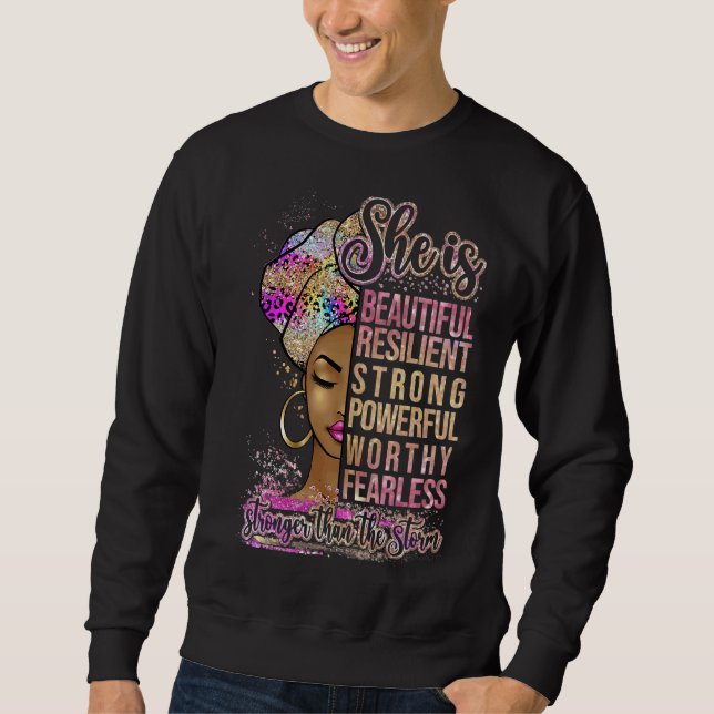 Afro Woman Strong Than Storm Melanin African Ameri Sweatshirt (Front)
