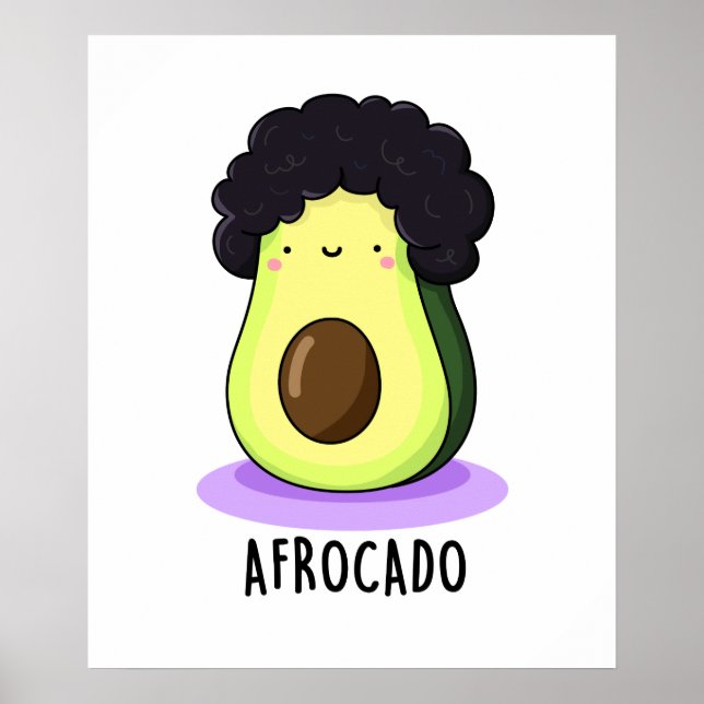 Afrocado Funny Avocado With Afro Pun Poster (Front)