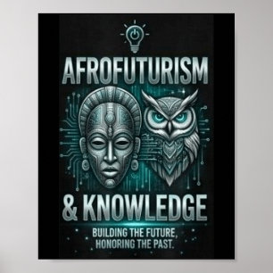 Afrofuturism knowledge african mask owl circuitry poster