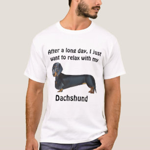 After a Long Day... Dachshund T-Shirt