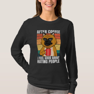After Coffee I Feel Good About Hating People Germa T-Shirt