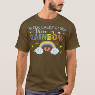 After Every Storm There Is A Rainbow Pregnancy Ann T-Shirt