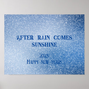 After rain comes sunshine wishes new year poster