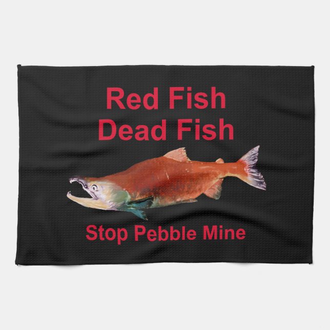 After Salmon - Stop Pebble Mine Tea Towel (Horizontal)