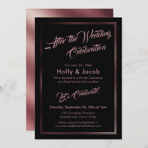 After the Wedding Celebration Rose Gold Over Black Invitation