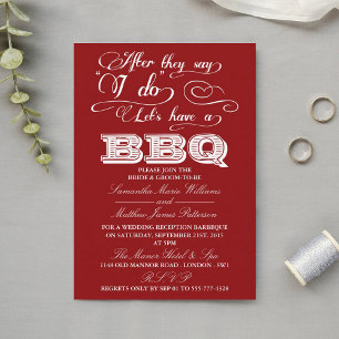 After They Say I Do, Lets Have A BBQ! - Red Invitation