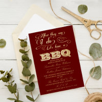 After They Say I Do, Lets Have A BBQ! Wedding Real