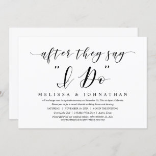 After they say I Do, Wedding Elopement Dinner Invi Invitation