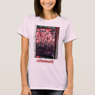 Aftermath T-Shirt