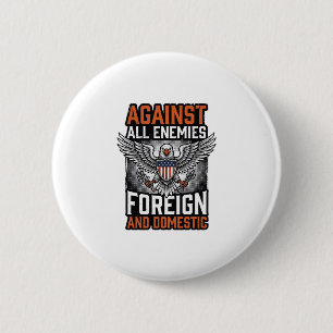 Against All Enemies Patriotic Eagle Shirt Design_1 6 Cm Round Badge